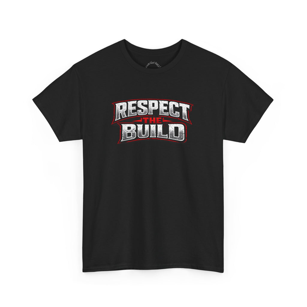 Respect the Build Tee