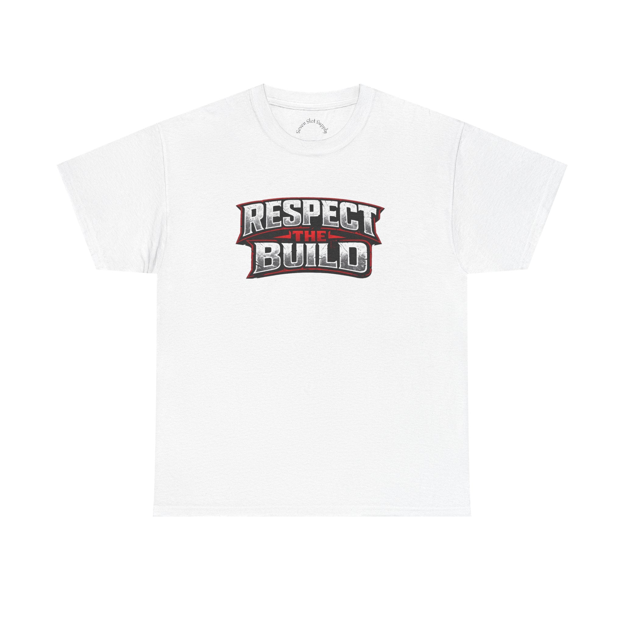 Respect the Build Tee
